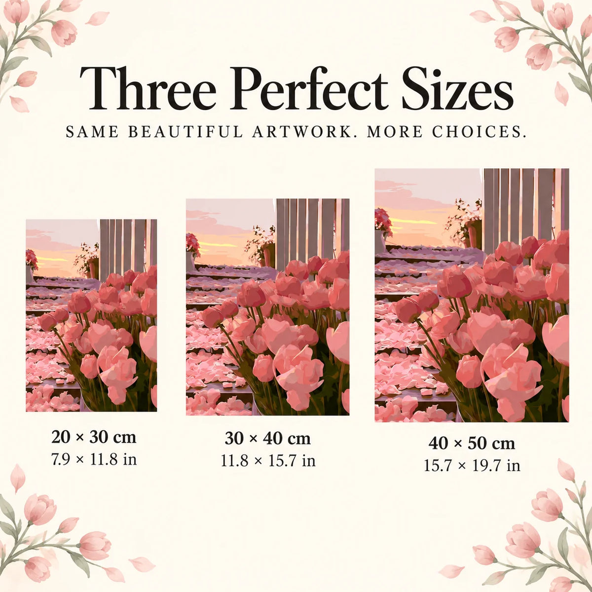 Three canvas sizes for Sunset Tulip Terrace